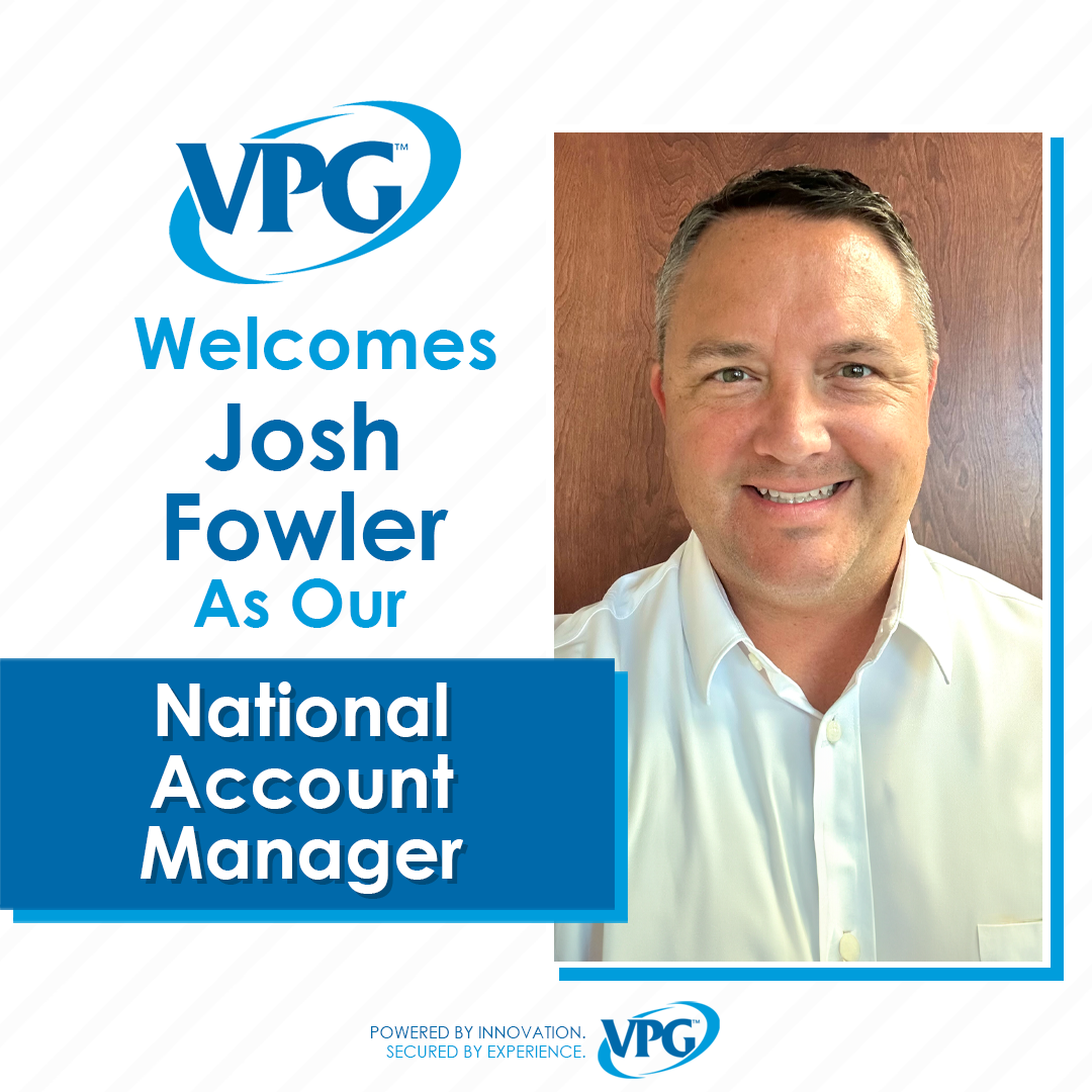 VPG Welcomes Josh Fowler